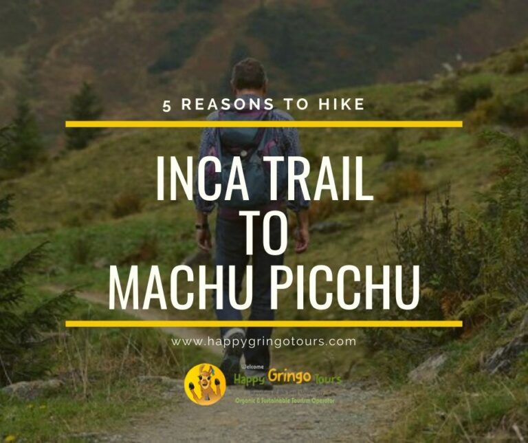 Hiking the Inca Trail to Machu Picchu – Classic Inca Trail Hike