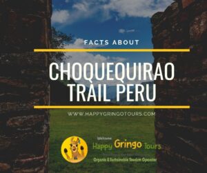 Choquequirao Peru - Choquequirao Trail Peru