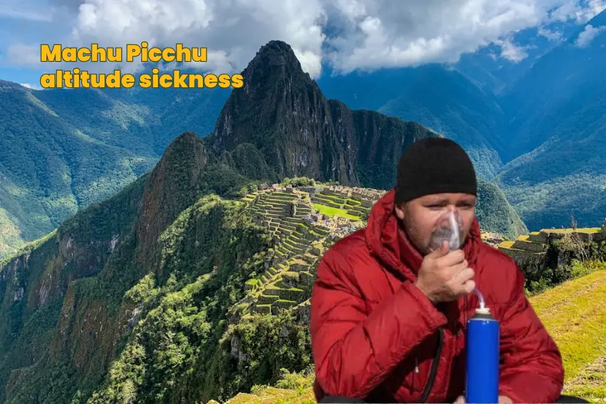 machu picchu altitude sickness