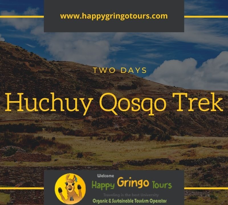 Huchuy Qosqo Trek 2 Day - Huchuy Qosqo Day Hike