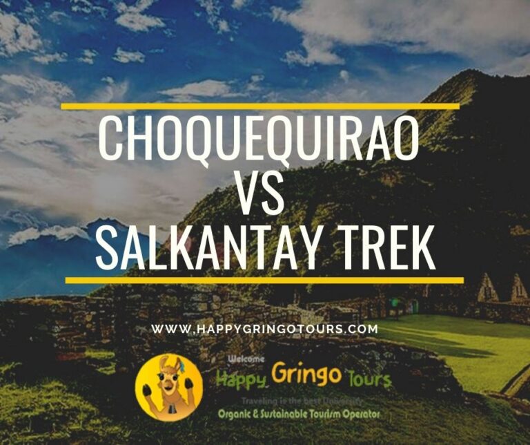 Choquequirao Trek Vs Salkantay Trek