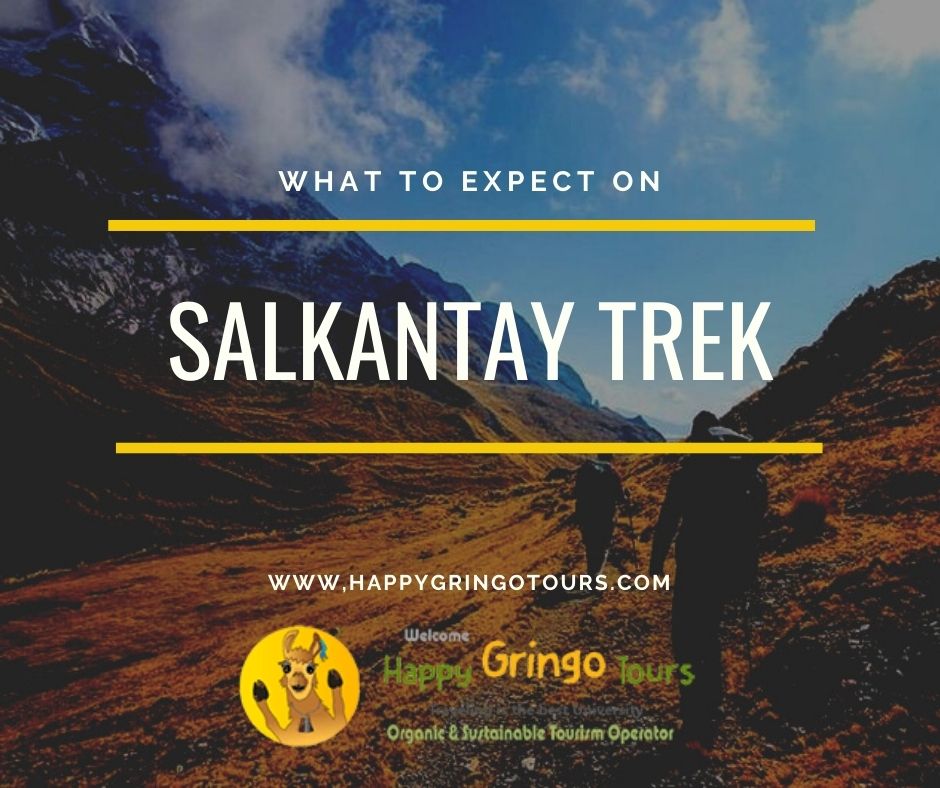 Salkantay Trek What to Expect?