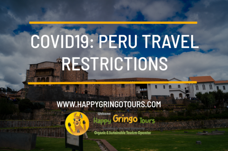 Peru Travel Restrictions during COVID-19 Pandemic