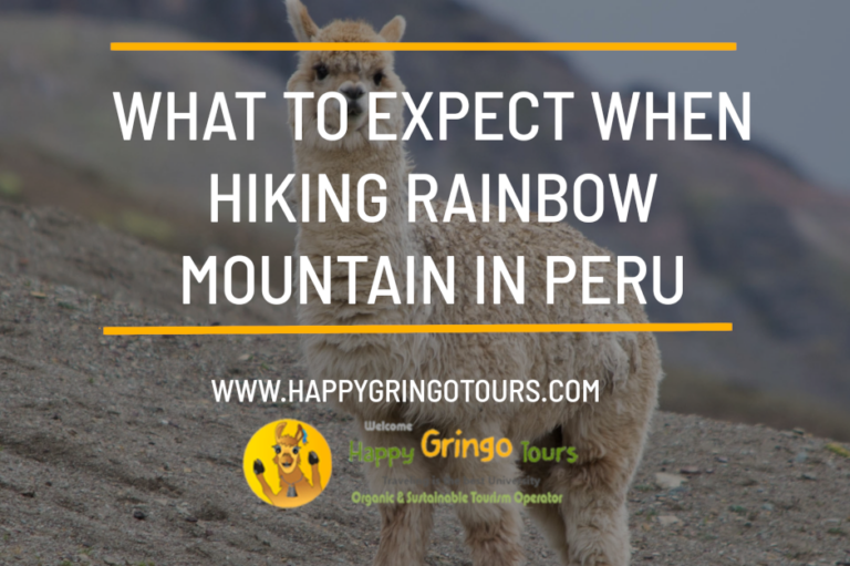What to Expect When Hiking the Rainbow Mountain in Peru
