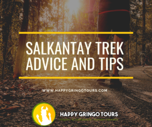 Salkatay Trek advices and Tips