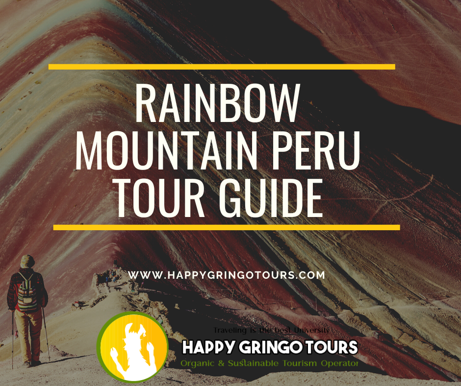 Rainbow Mountain Peru Tour Guide