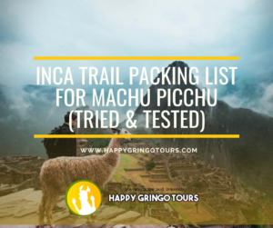 Inca Trail Packing List for Machu Picchu (Tried & Tested)