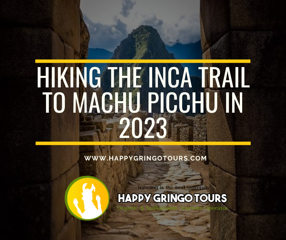 Hiking the Inca Trail to Machu Picchu in 2025