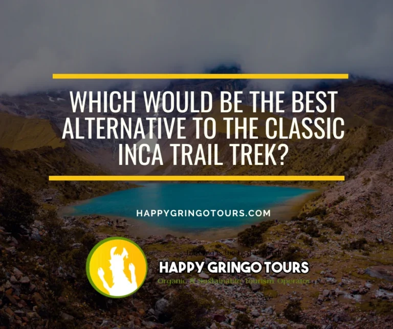 Which would be the best alternative to the classic Inca trail trek?