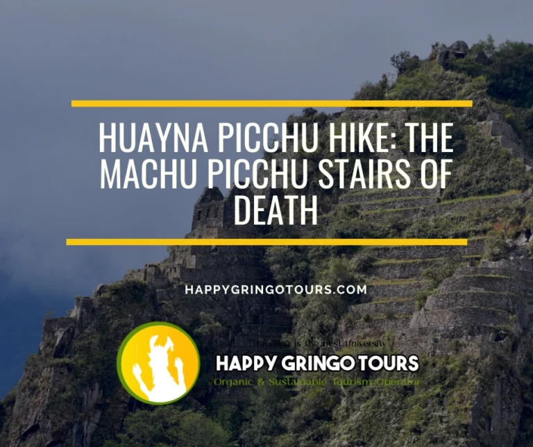 Huayna Picchu Hike: The Machu Picchu Stairs Of Death