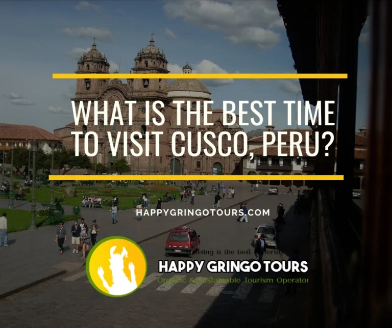 What is the best time to visit Cusco, Peru?