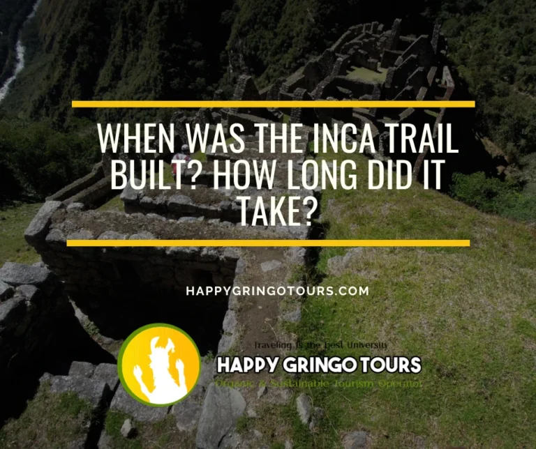 When was the Inca Trail built? How long did it take?