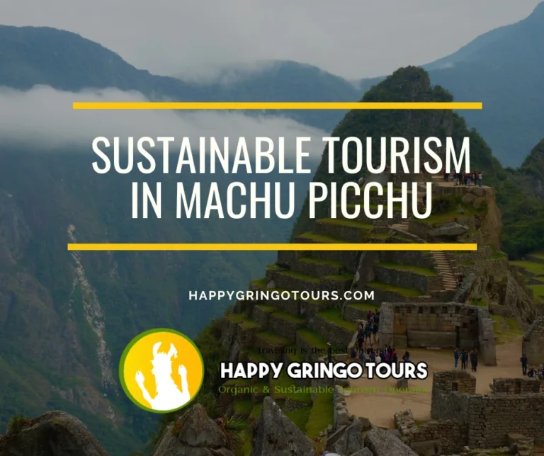 Sustainable Tourism in Machu Picchu