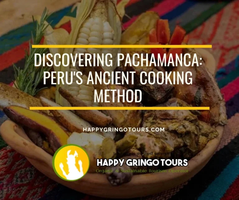 Discovering Pachamanca: Peru’s Ancient Cooking Method