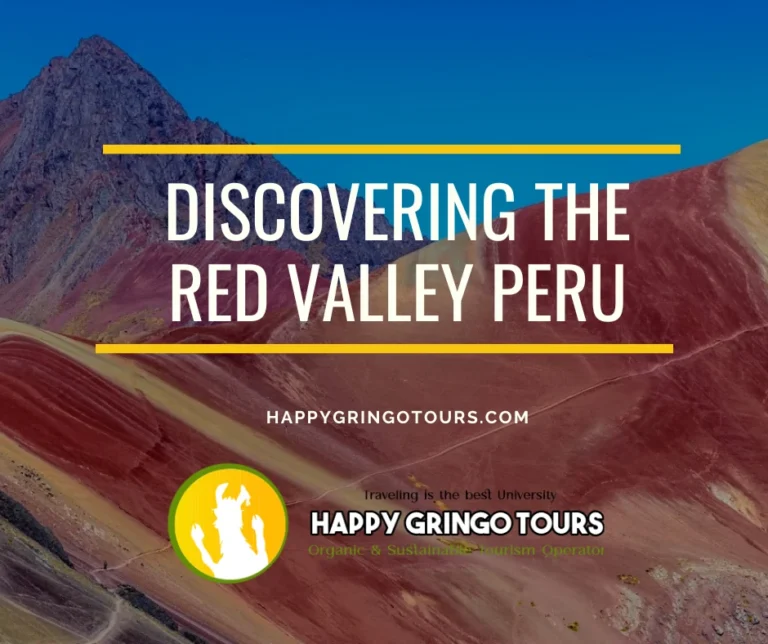 Discovering the Red Valley Peru