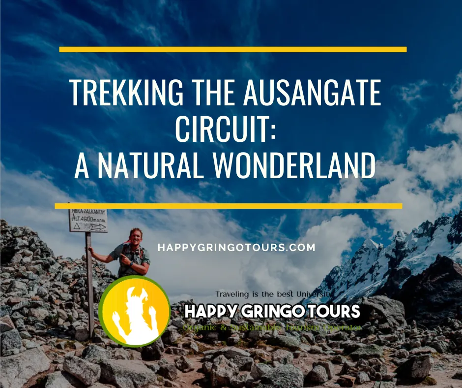 Trekking the Ausangate Circuit: A Natural Wonderland