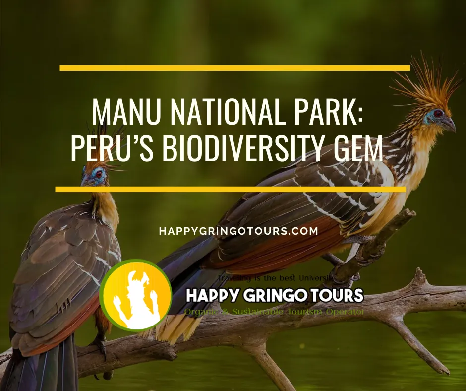 Manu National Park: Peru’s Biodiversity Gem