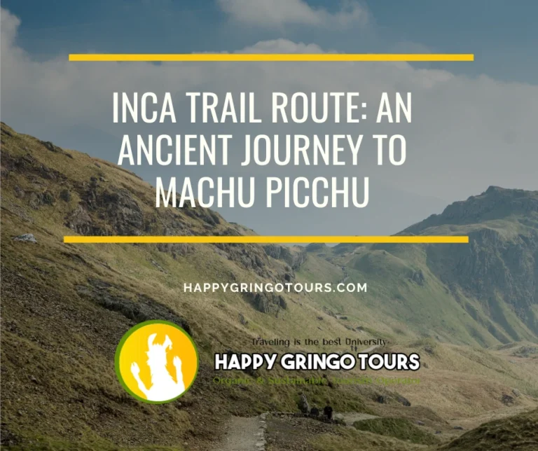 Inca Trail Route