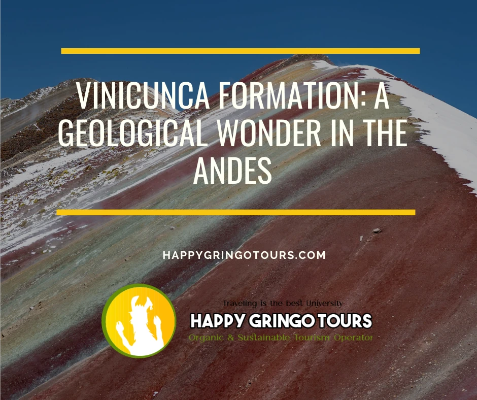 Vinicunca Formation: A Geological Wonder in the Andes