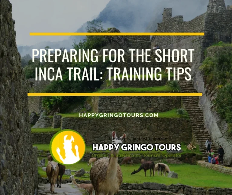 Preparing for the Short Inca Trail