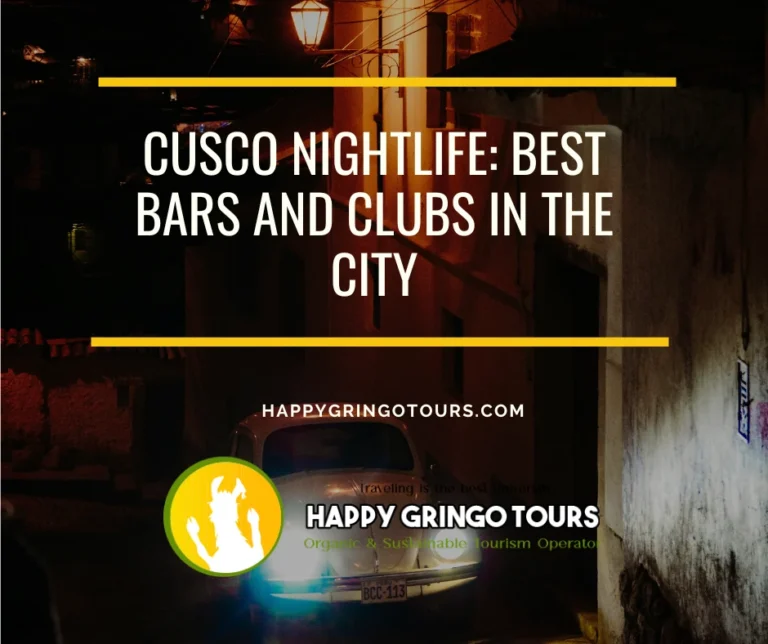 Cusco Nightlife: Best Bars and Clubs in the City