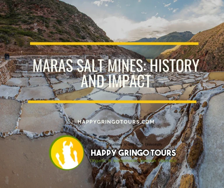 Maras Salt Mines: History and Impact
