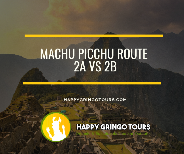 Machu Picchu Route 2a vs 2b: The Journey That Chooses You