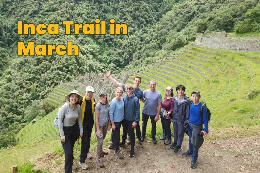 inca trail in march