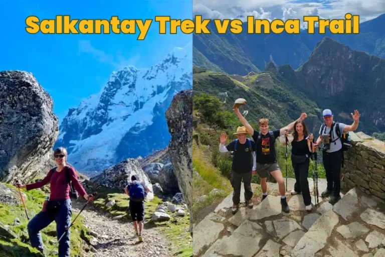 Salkantay Trek vs Inca Trail