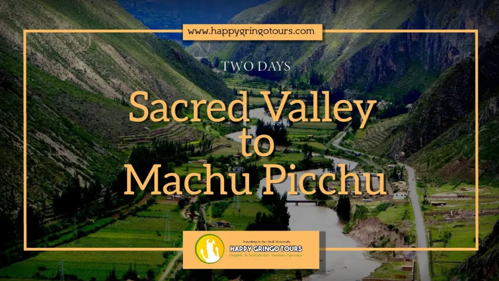 Sacred Valley & Machu Picchu Tour 2-Day