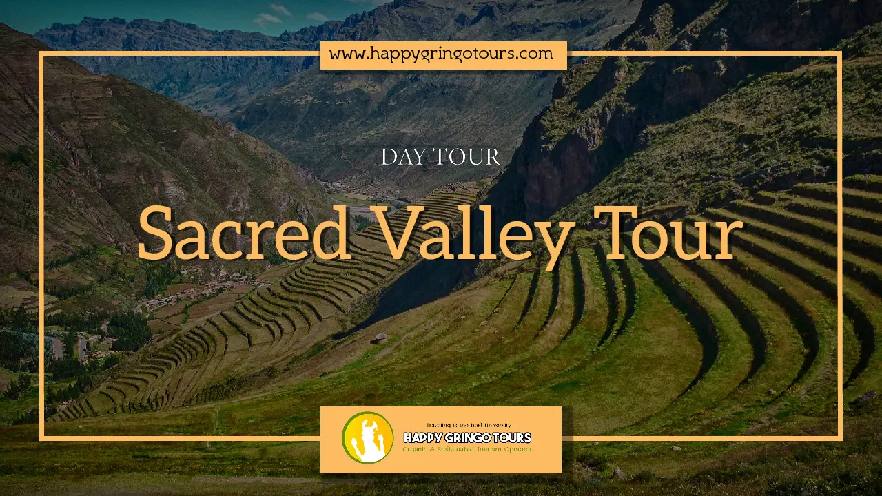 Cusco Sacred Valley Tour – Sacred Valley Day Tour from Cusco