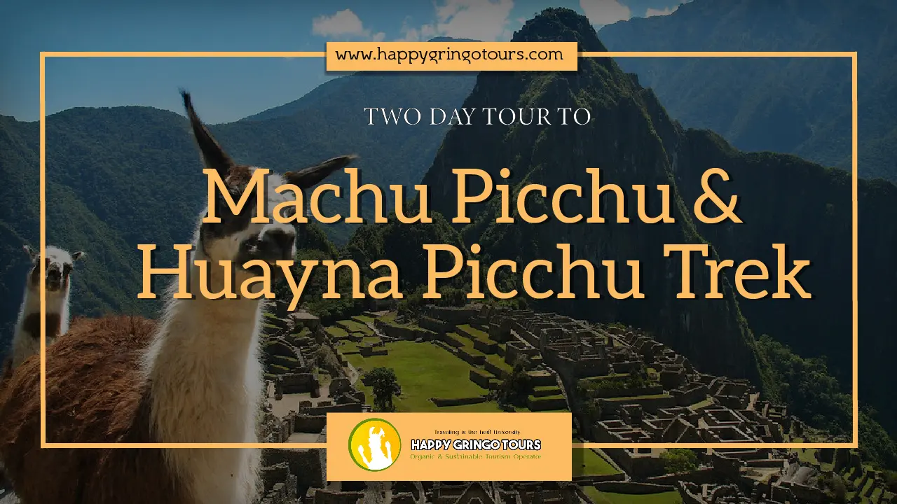 Tour Machu Picchu + Huayna Picchu – Caminata a Huayna Picchu