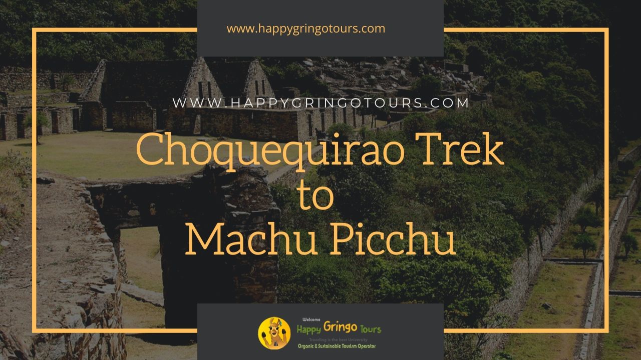 Choquequirao Trek